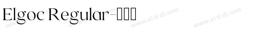 Elgoc Regular字体转换